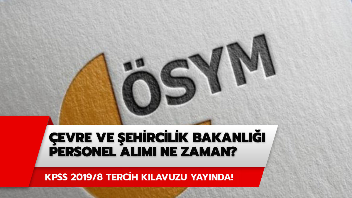 �evre ve �ehircilik Bakanl��� personel al�m� ne zaman? �evre ve �ehircilik Bakanl��� personel al�m� ba�lad� m�?