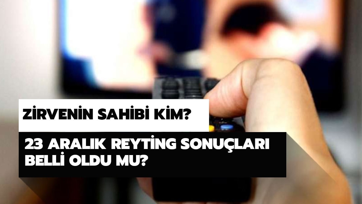 23 Aralk reyting sonular akland! ukur,  Sefirin Kz reyting sralamas