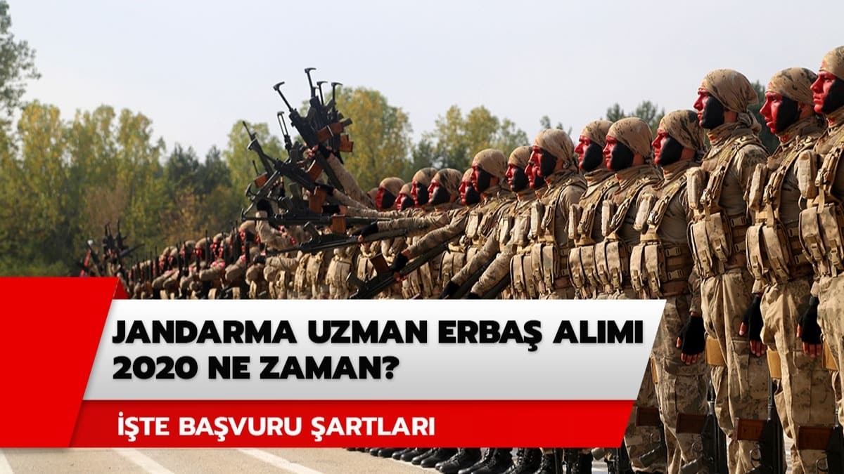 2020 Jandarma uzman erba artlar neler? Jandarma uzman erba alm 2020 ne zaman? 