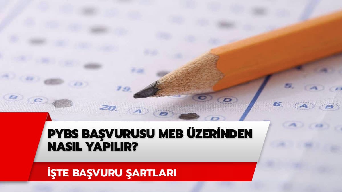 2020 OKBS bavuru artlar nedir? PYBS bavurusu MEB zerinden nasl yaplr?