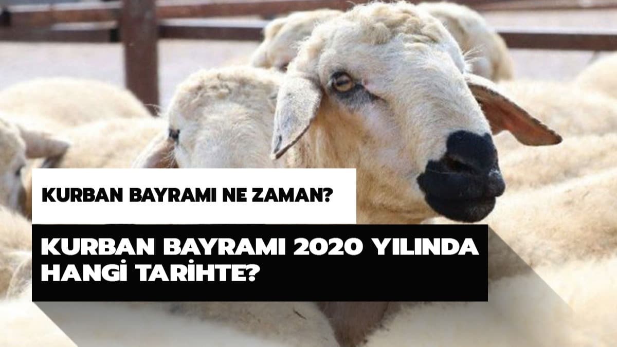 Kurban Bayram 2020 ylnda hangi tarihte? 