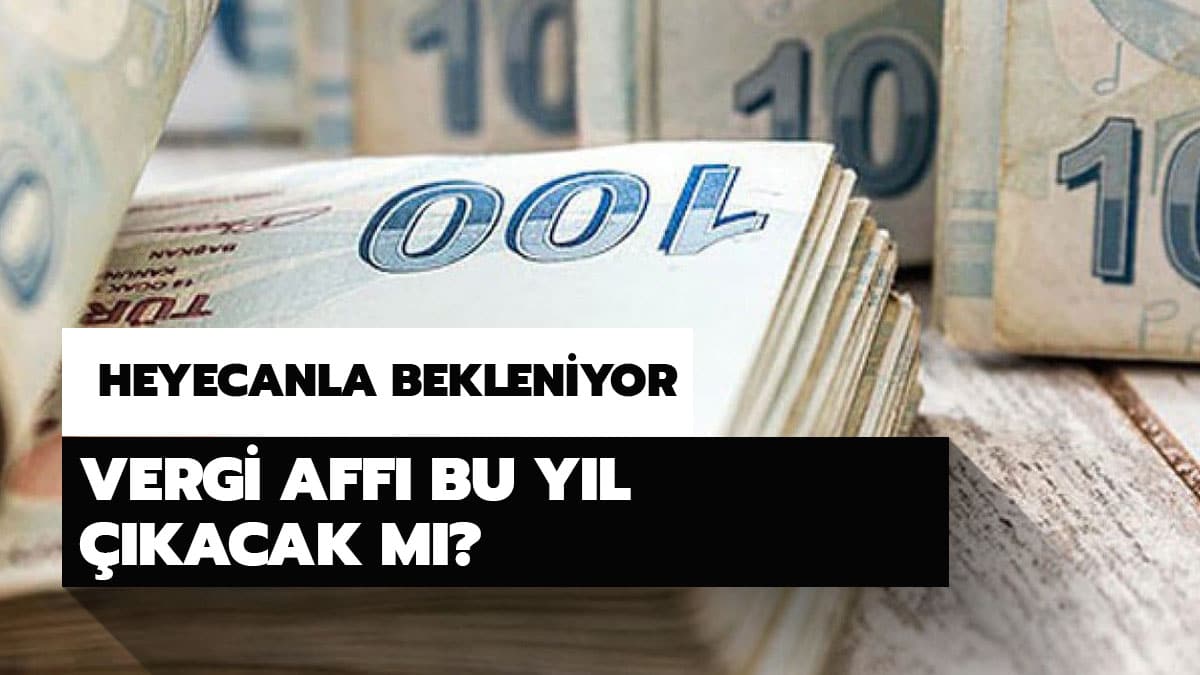 Vergi aff� 2020 y�l�nda ��kacak m�?