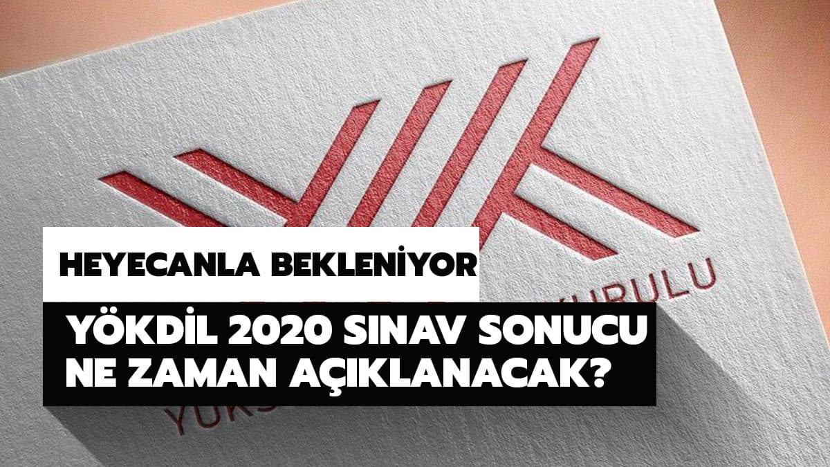 Y�KD�L s�nav sonucu nas�l ��renilecek? Y�KD�L 2020 ne zaman a��klanacak?