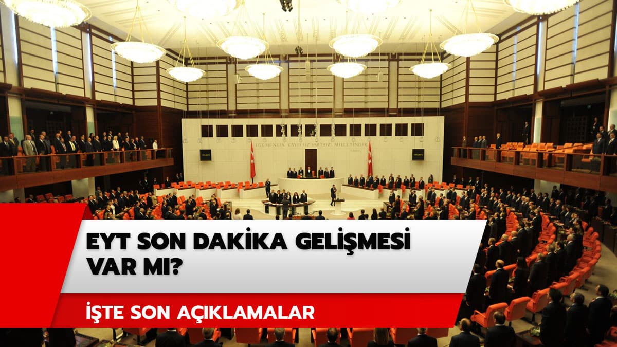 EYT ��kacak m�, son durum ne? EYT son dakika geli�mesi var m�?