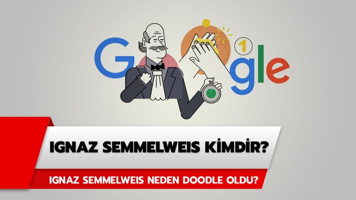 Ignaz Semmelweis kimdir? Ignaz Semmelweis neden Doodle oldu?