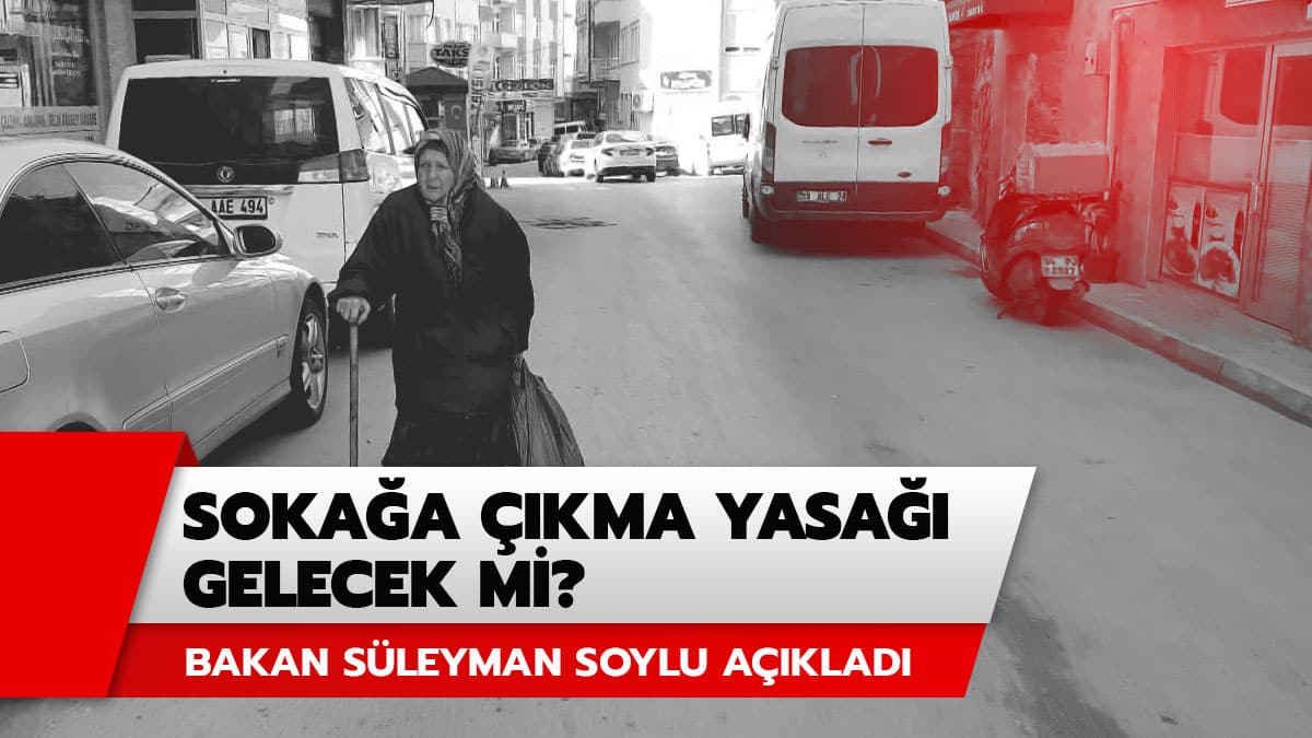 Soka�a ��kma yasa�� gelecek mi? S�leyman Soylu a��klad�
