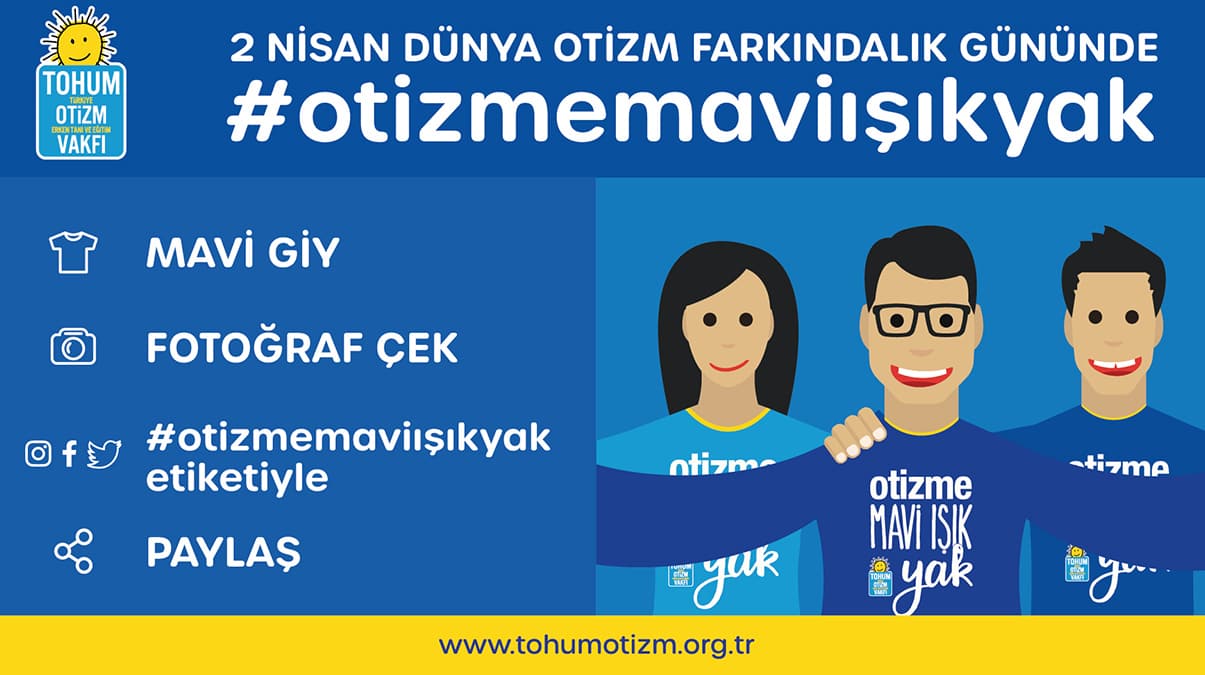 Evdeyken Hayata �yilik Kat, Otizme Mavi I��k Yak