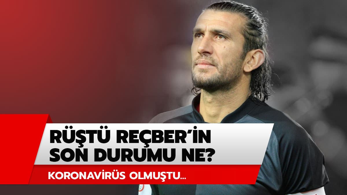 Koronavir�s olan R��t� Re�ber'in son durumu ne? R��t� Re�ber nas�l oldu?