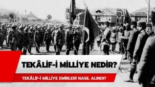 Tekalifi Milliye nedir? Tekalifi Milliye emirleri nasl alnd?