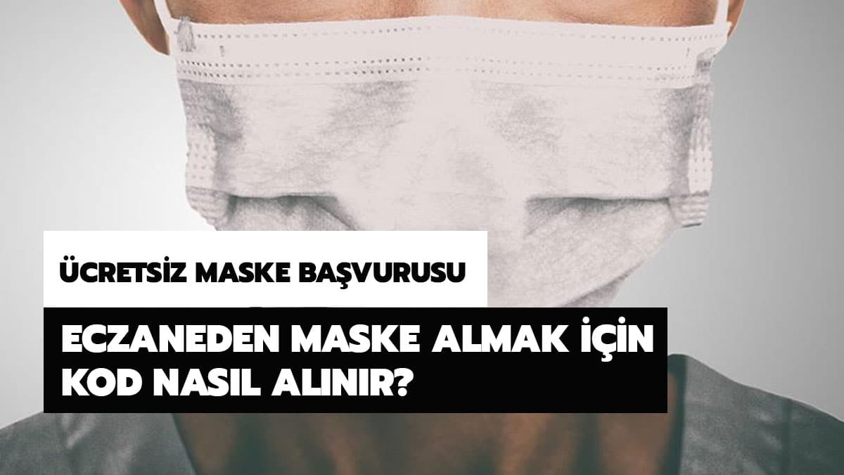 Eczaneden �cretsiz maske nas�l al�n�r? Eczaneden maske almak i�in mesaj kodu nas�l al�n�r?