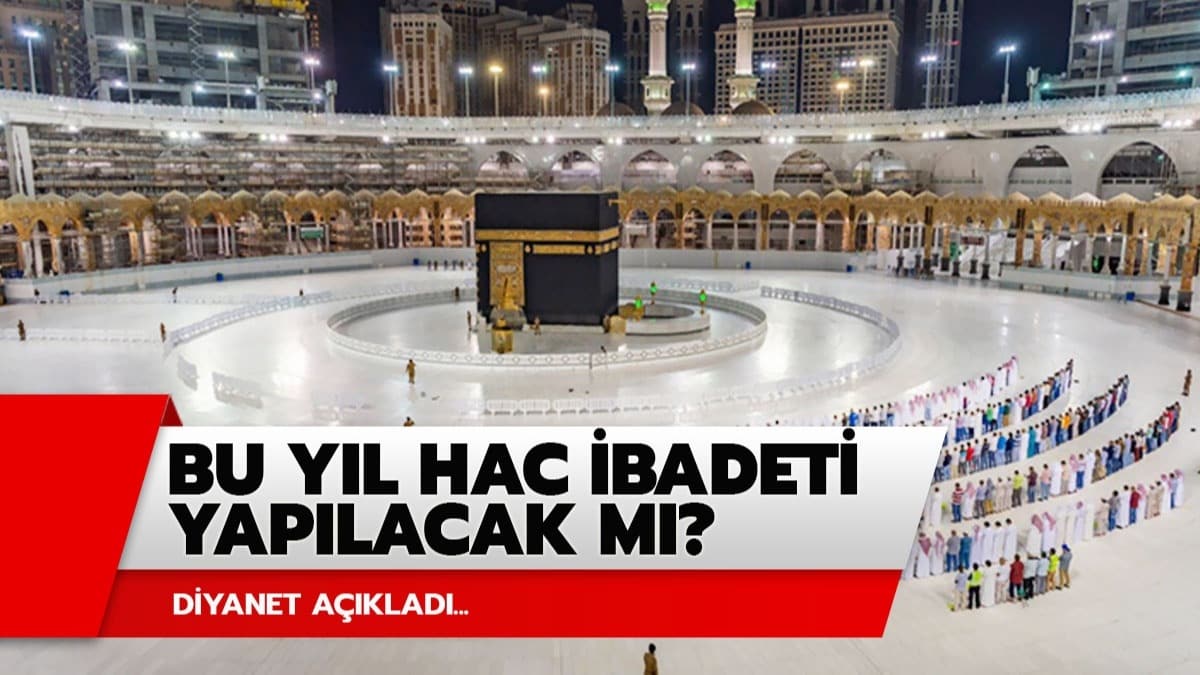 Bu yl hac olacak m? Diyanet'ten 2020 hac aklamas