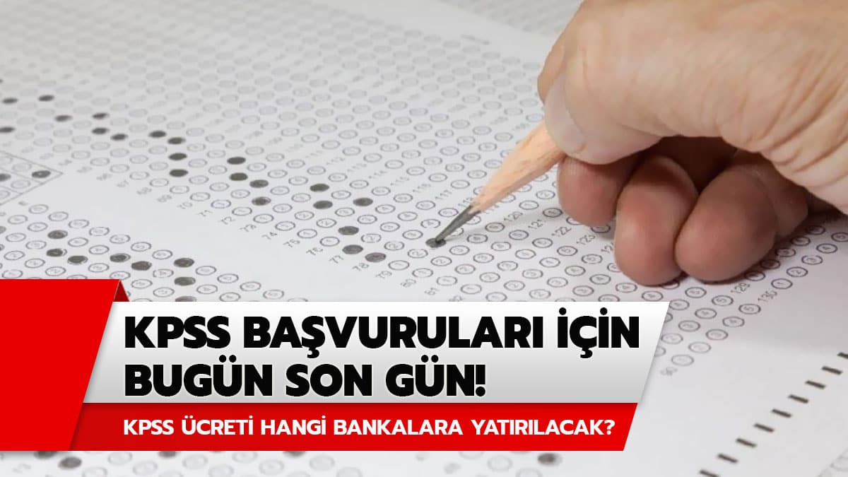 KPSS �creti nas�l yat�r�l�r? 2020 KPSS �creti hangi bankaya yat�r�lacak?