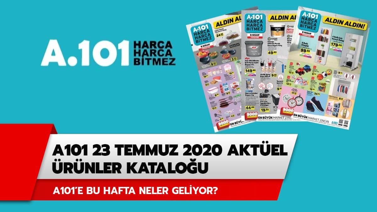 A101 akt�el 23 Temmuz 2020 katalo�u