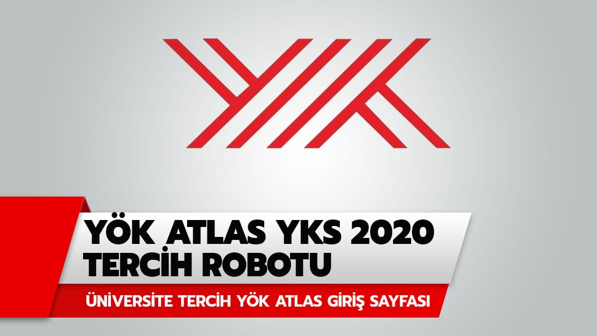 YK Atlas YKS tercih robotu 2020! YK Atlas niversite tercih sihirbaz giri sayfas