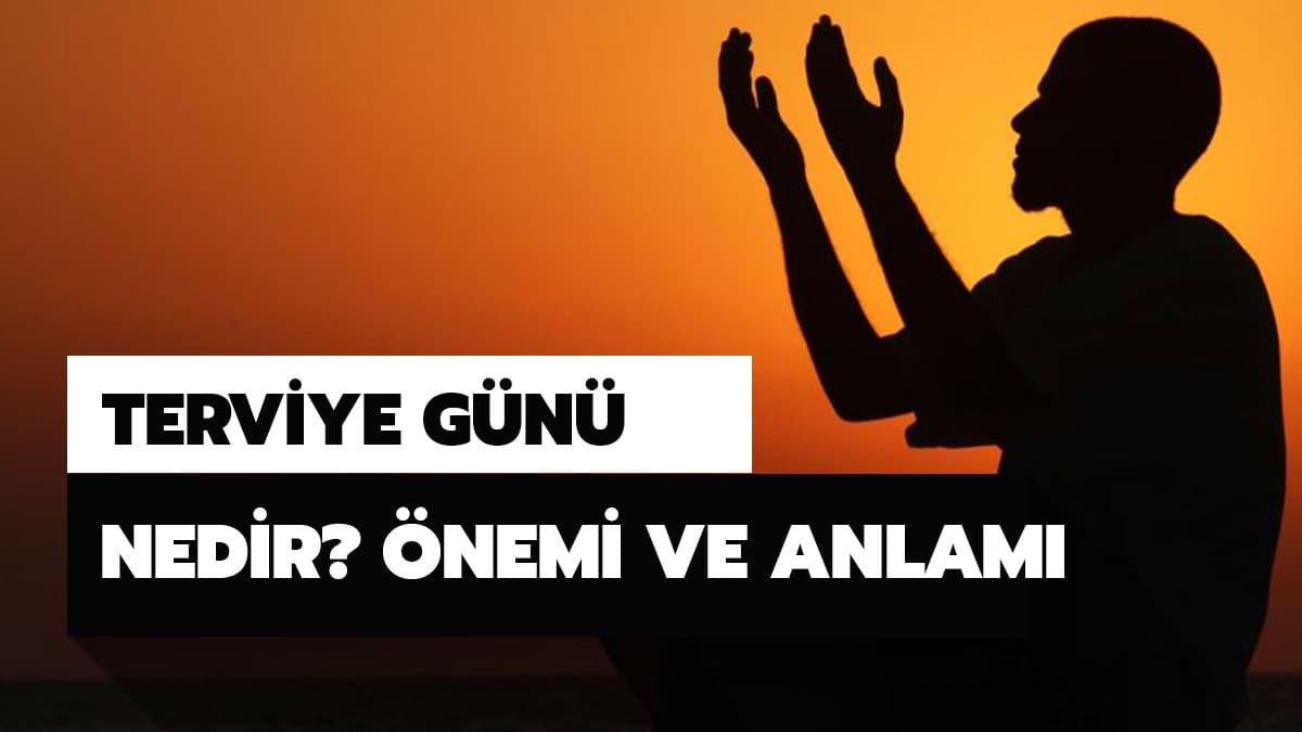Zilhicce ay� Terviye g�n� ne demektir? Terviye g�n� nedir?