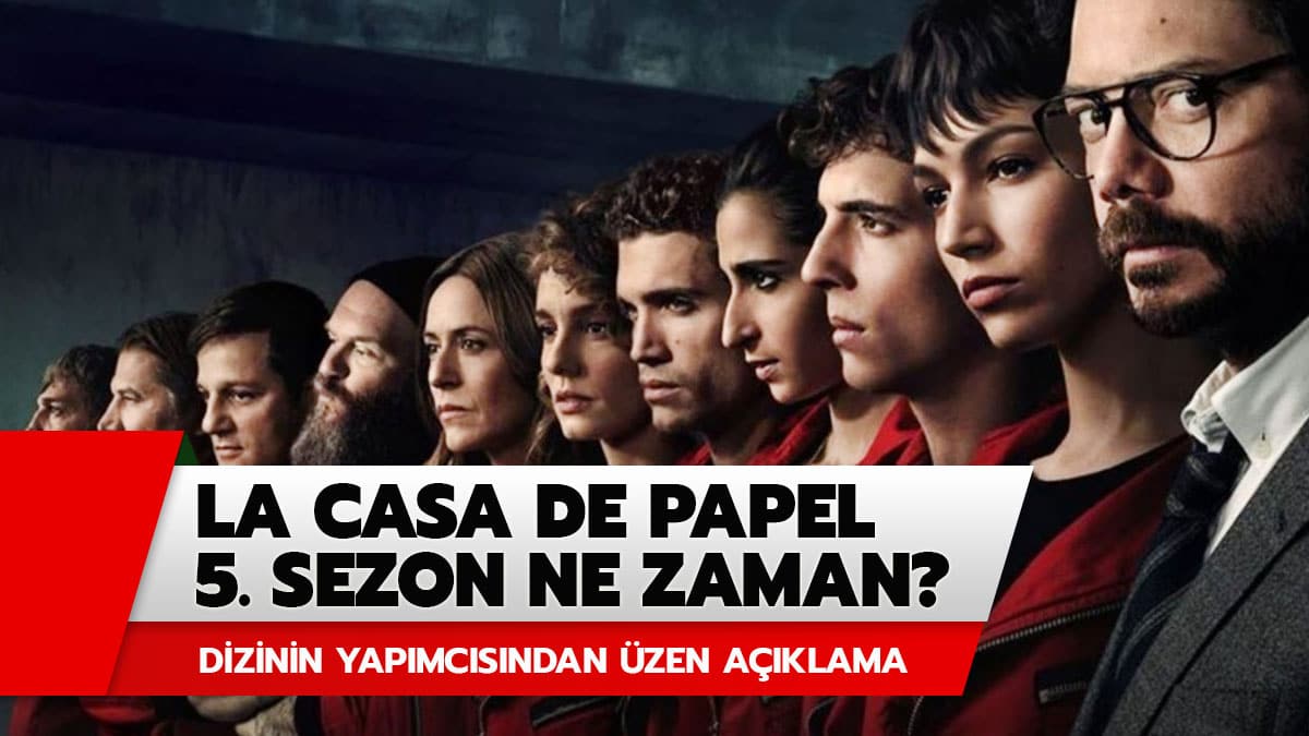 La Casa De Papel 5. sezon ne zaman?