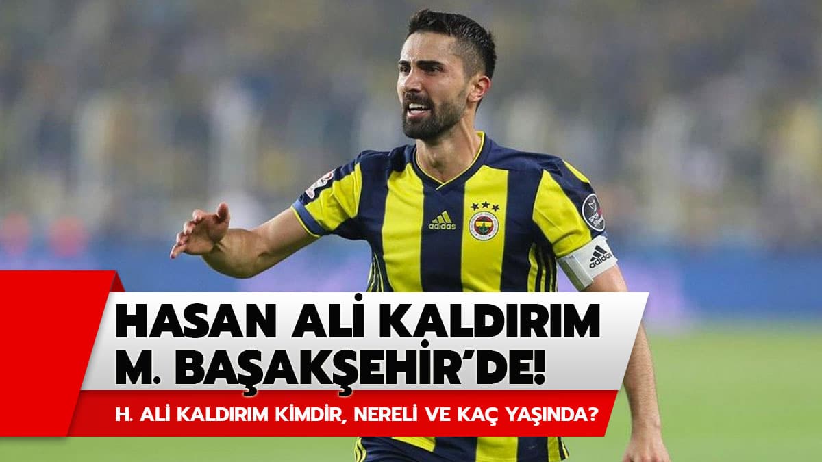 Hasan Ali Kald�r�m nereli?Hasan Ali Kald�r�m ka� ya��nda?