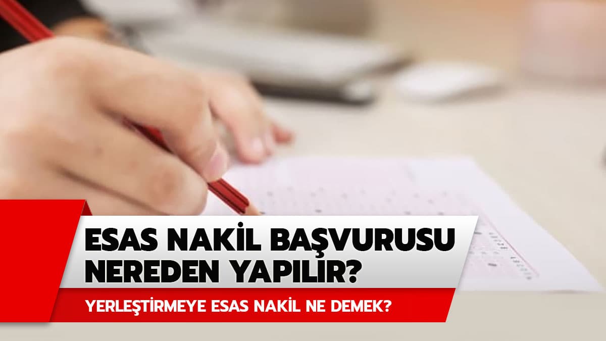 Yerle�tirmeye esas nakil ba�vurusu nereden yap�l�r?