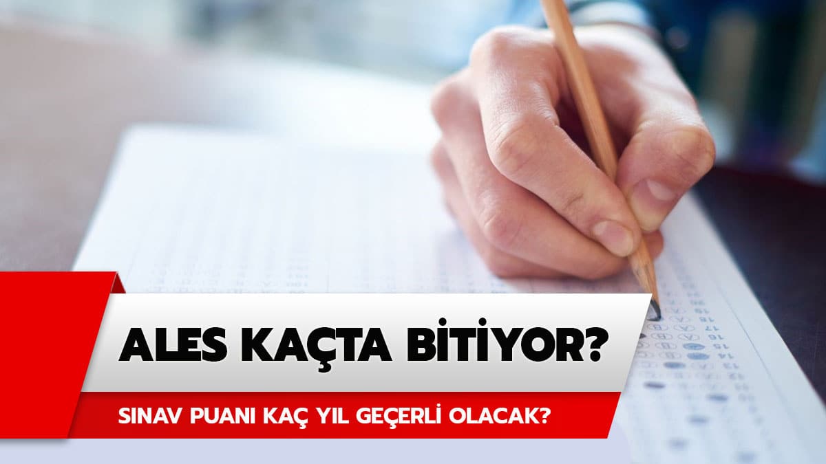 ALES ka� dakika s�r�yor?