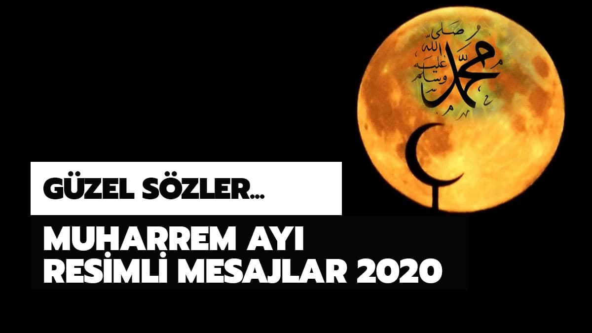 Muharrem ay� resimli mesajlar: Muharrem ay� ile ilgili s�zler