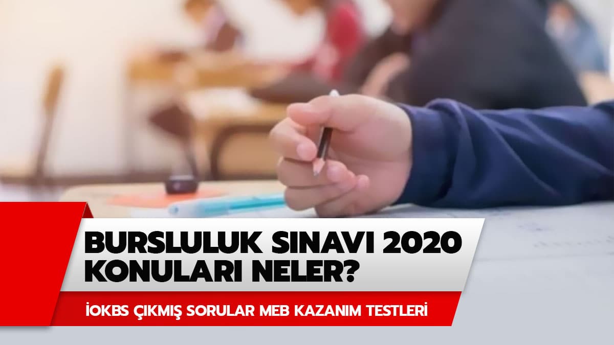 Bursluluk snav km sorular (MEB kazanm testleri): Bursluluk snav konular neler?