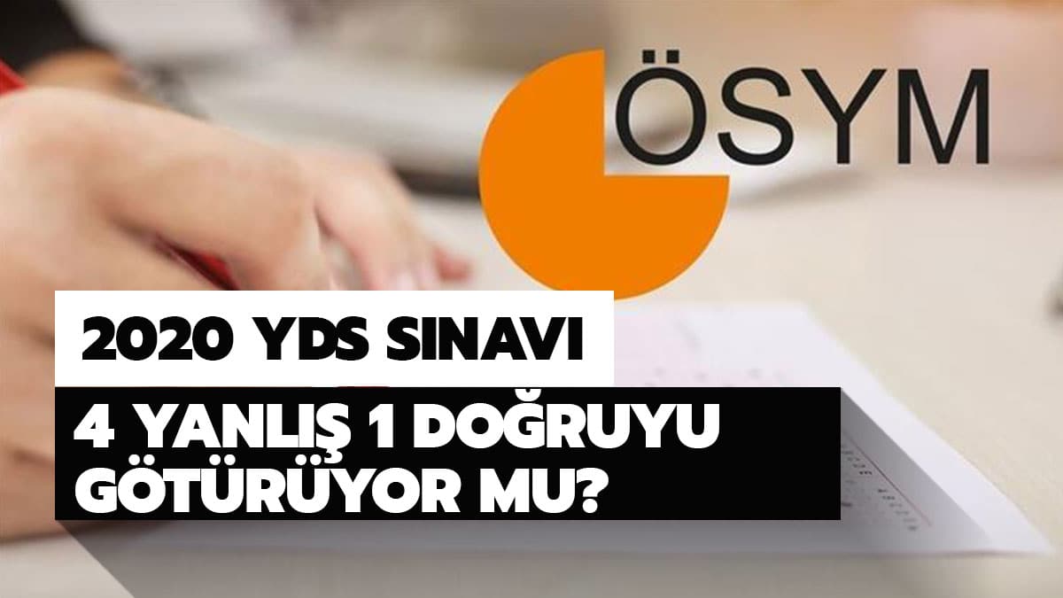 YDS s�nav�nda yanl�� do�ruyu g�t�r�r m�?