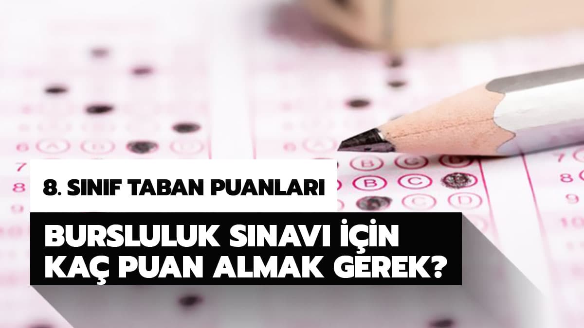 8. s�n�f bursluluk taban puanlar� 2020