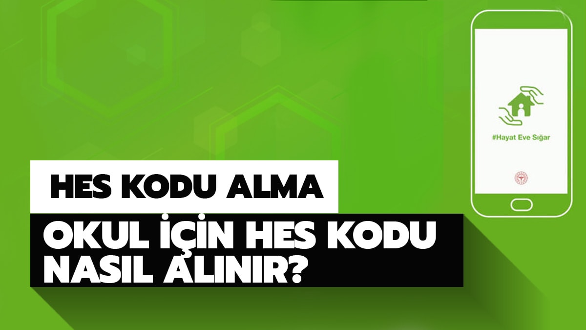 �ocuklar i�in HES kodu nas�l al�n�r?