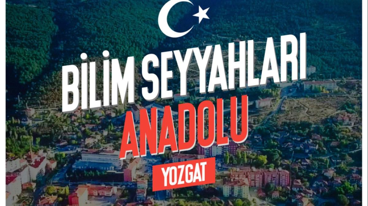 Bilim Seyyahlar Anadolu'da