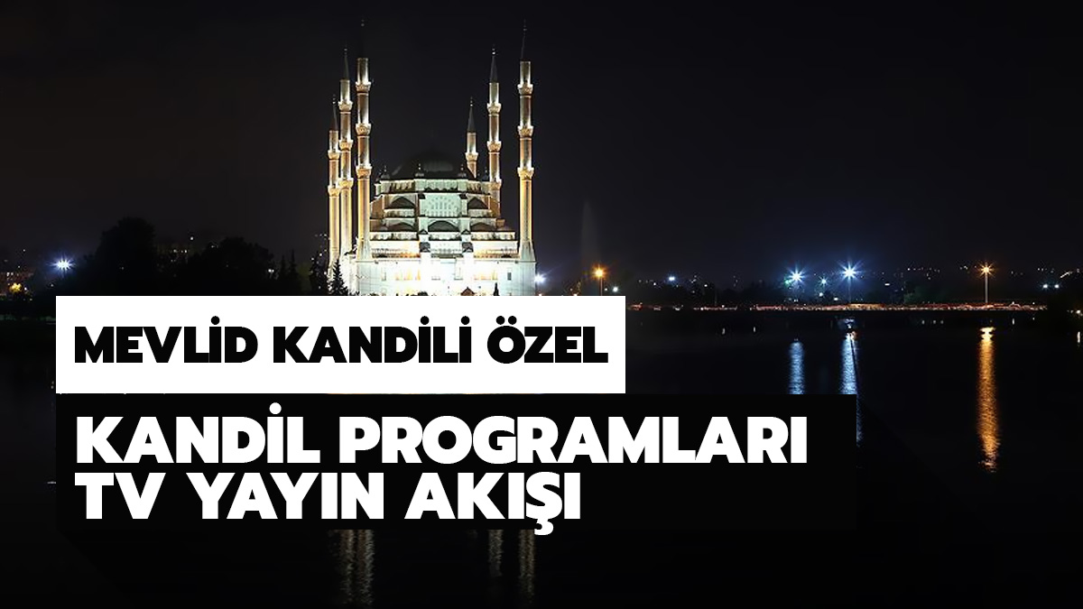 Mevlid Kandili programlar� 28 Ekim 2020 yay�n ak���!