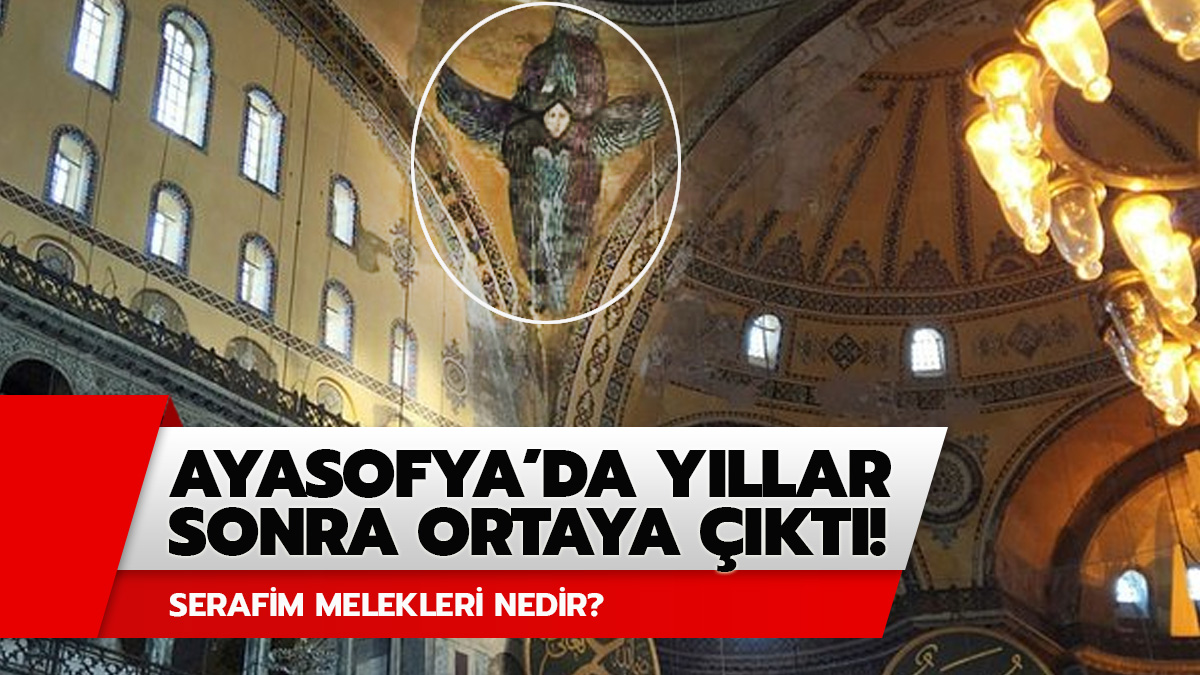 Ayasofya'daki Serafim Melekleri nedir?