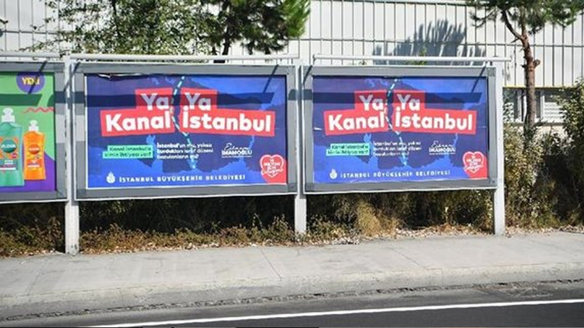 �BB'nin Kanal �stanbul aleyhindeki afi�leriyle ilgili inceleme tamamland�