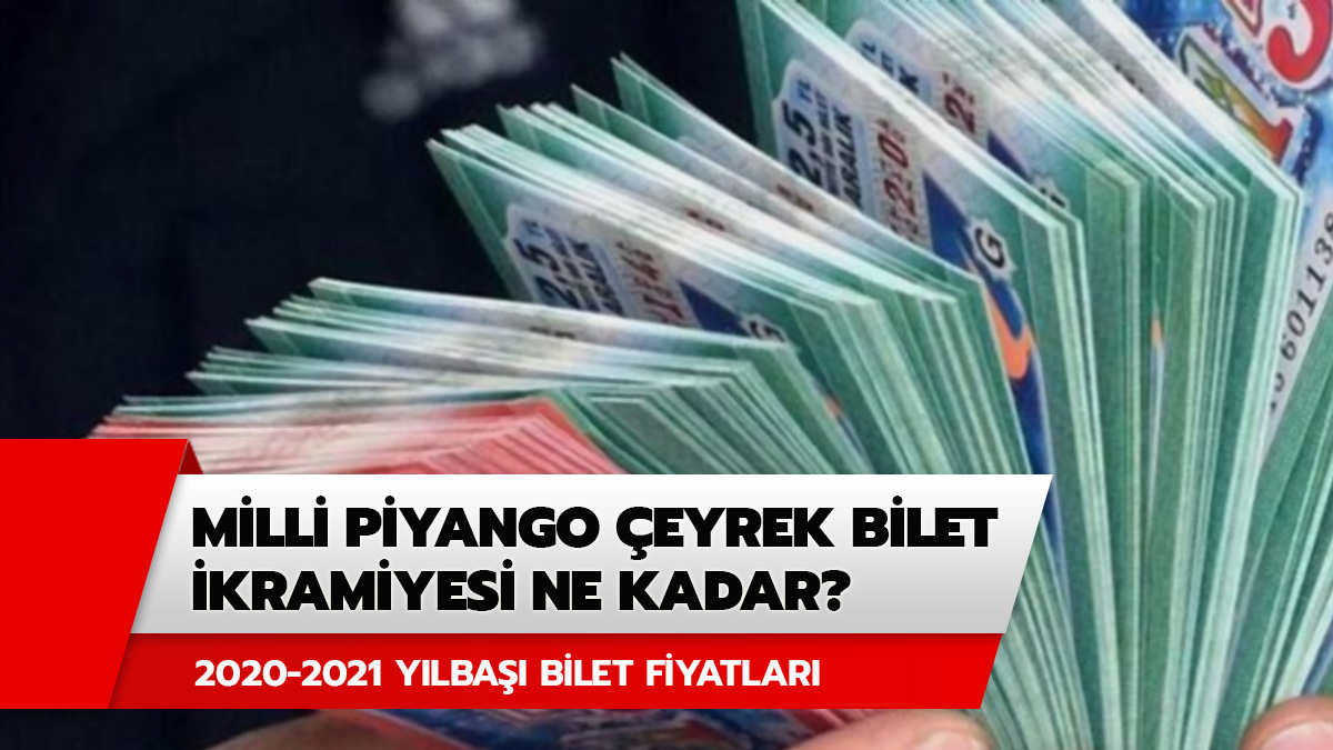 Milli Piyango �eyrek bilet fiyat� 2021: Milli Piyango �eyrek bilet ikramiyesi ne kadar?