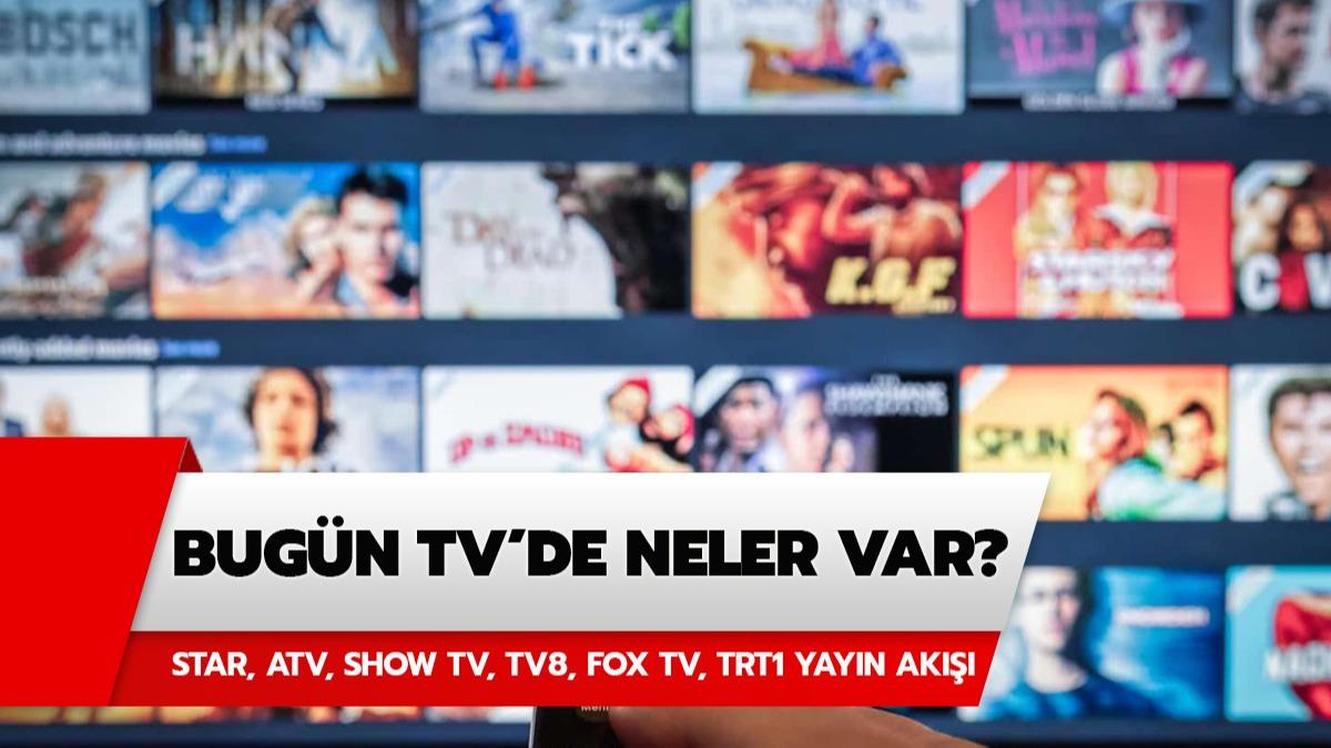 Bugn TV'de ne var? 11 Ocak 2021 Pazartesi Star, ATV, TV8, Show TV, Kanal D TV yayn ak