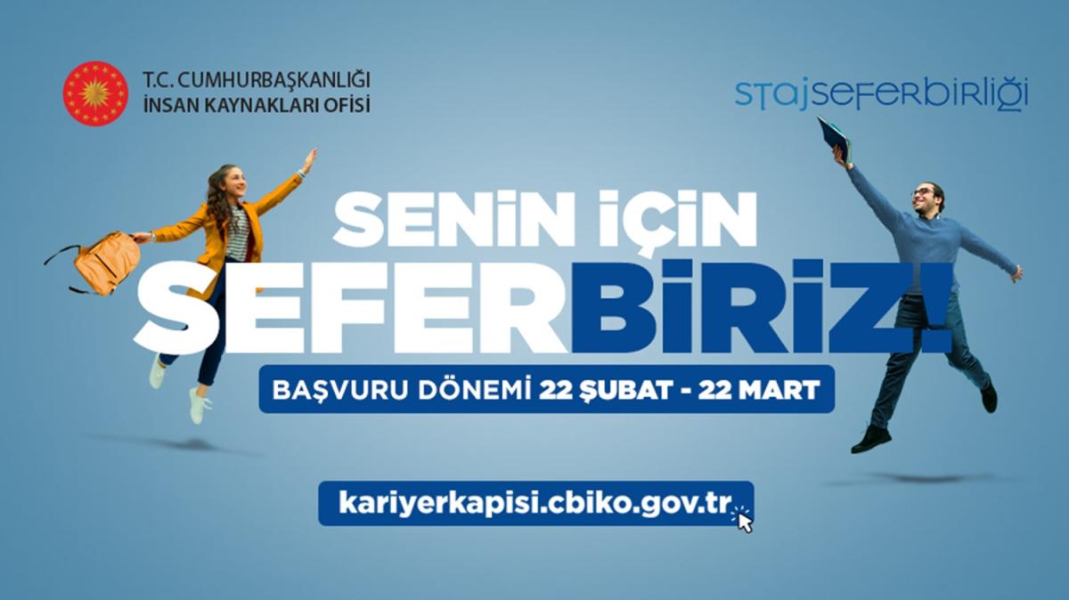 Cumhurbakanl nsan Kaynaklar Ofisi Bakanlnn ''Staj Seferbirlii'' programna bavurular yarn balyor