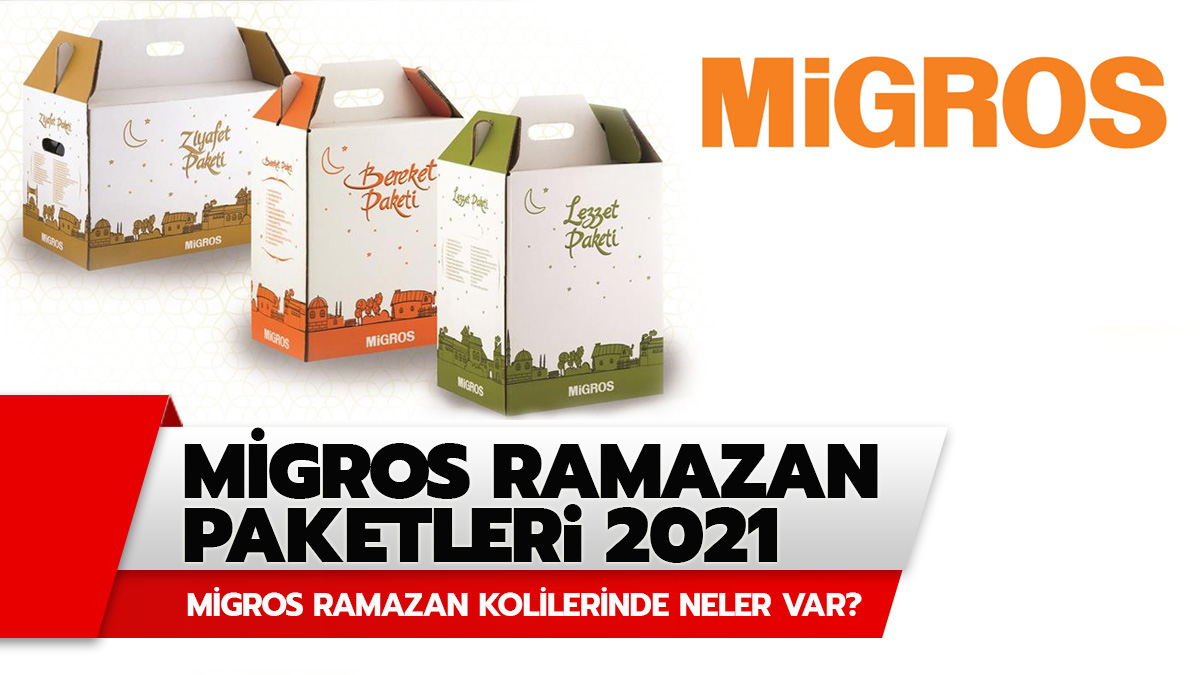 Migros Ramazan paketi fiyatlar: Migros Ramazan paketi ka para?