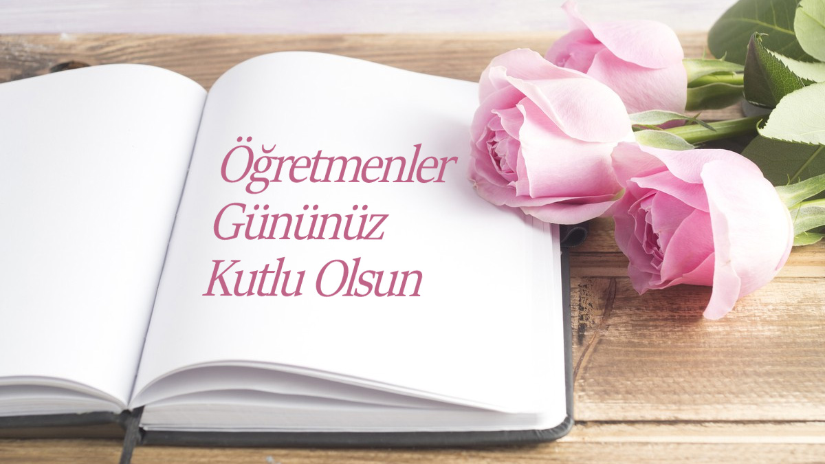 En g�zel ��retmenler G�n� kutlama mesajlar�!