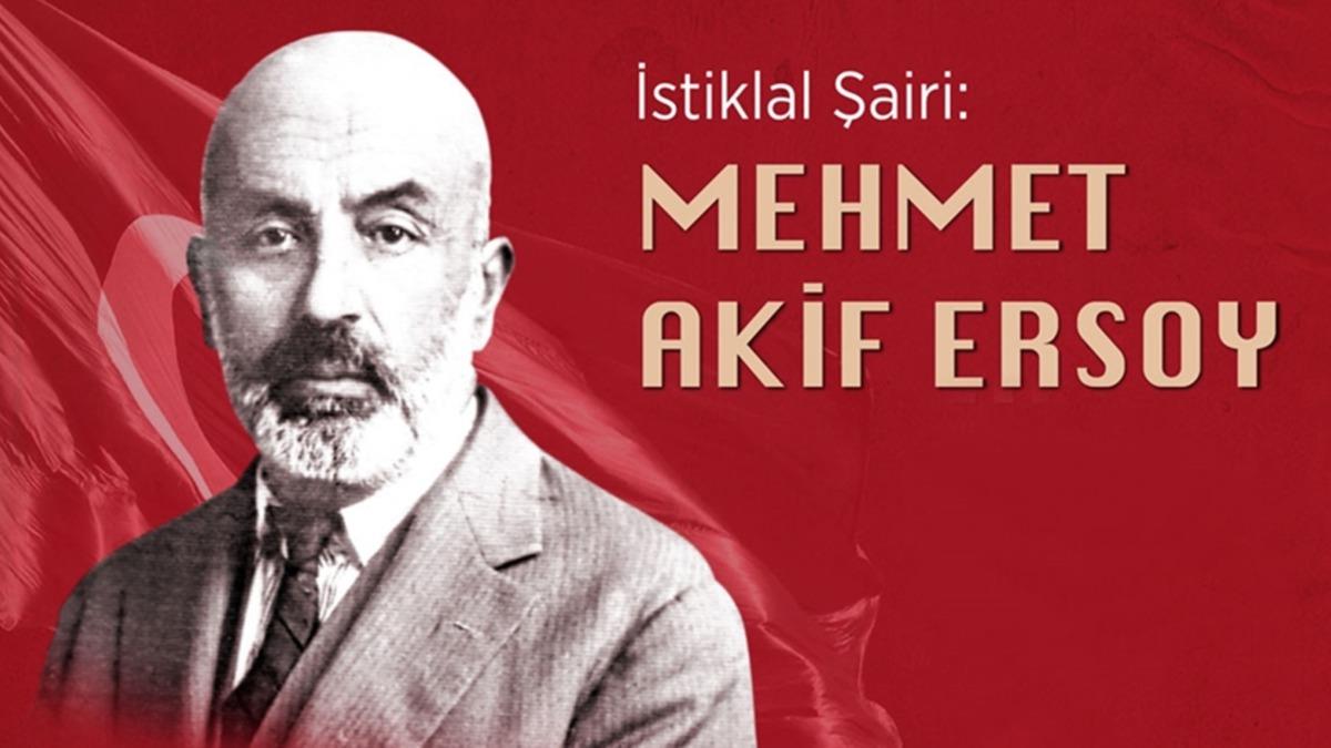 iirini iman, dncesi ve milletinin hizmetine adayan stiklal airi: Mehmet Akif Ersoy