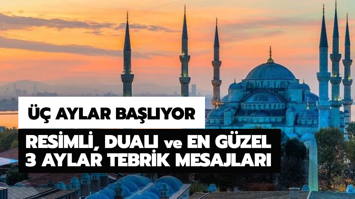 Dual�, anlaml�, resimli 3 aylar mesajlar� 2022!