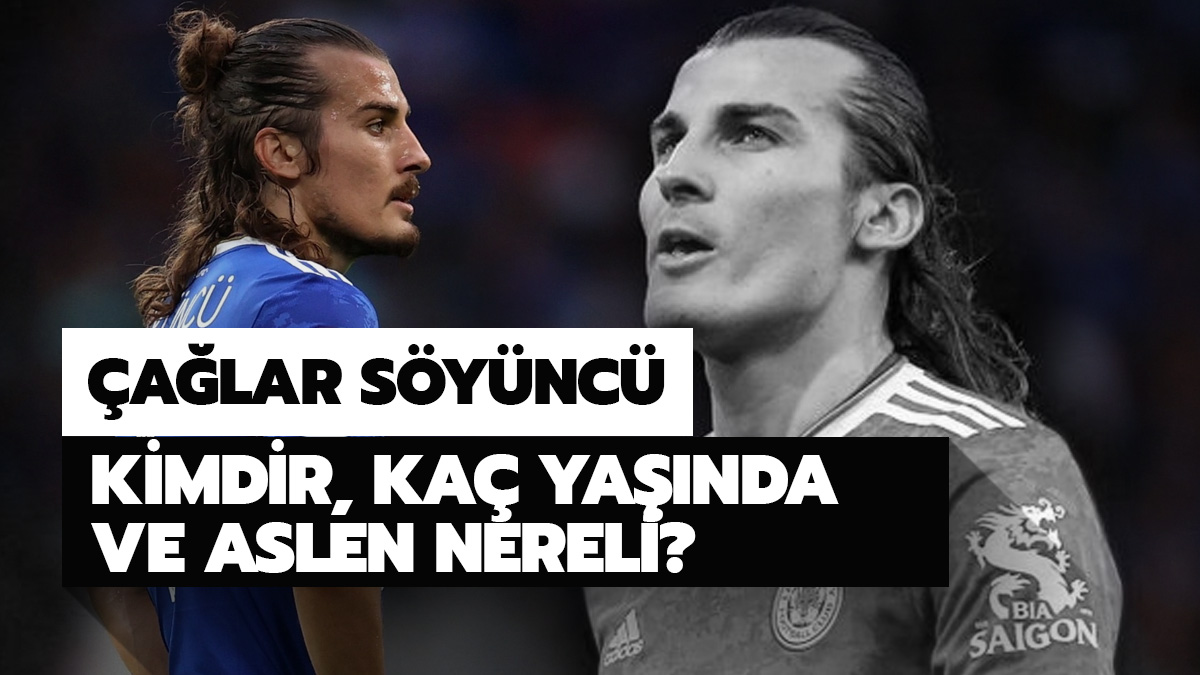 �a�lar S�y�nc� ka� ya��nda, aslen nereli?