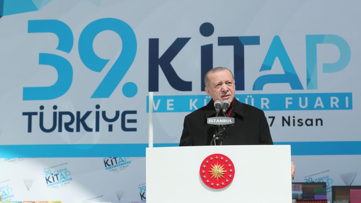 39. Trkiye Kitap ve Kltr Fuar ald... Cumhurbakan Erdoan: Trkiye ilk 10'da yer alyor