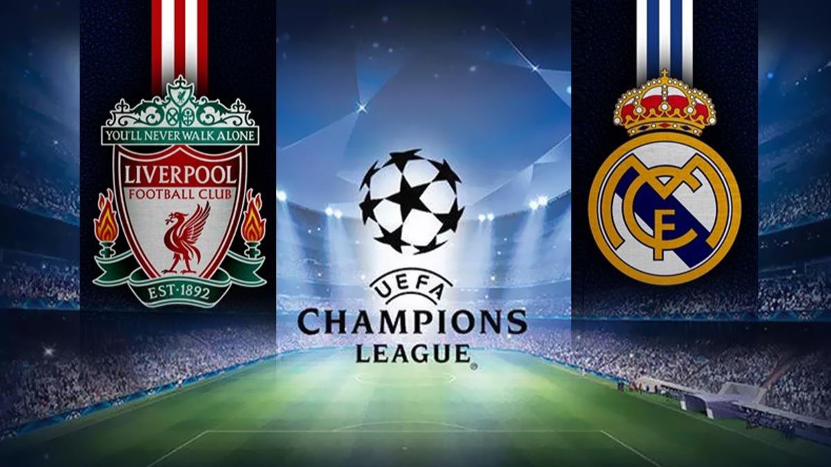 Liverpool Real Madrid final ma ne zaman, saat kata? ampiyonlar Ligi finali hangi kanalda?