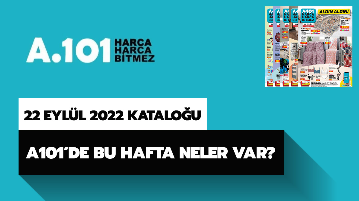 A101 22 Eyll 2022 aktel rnler satta!