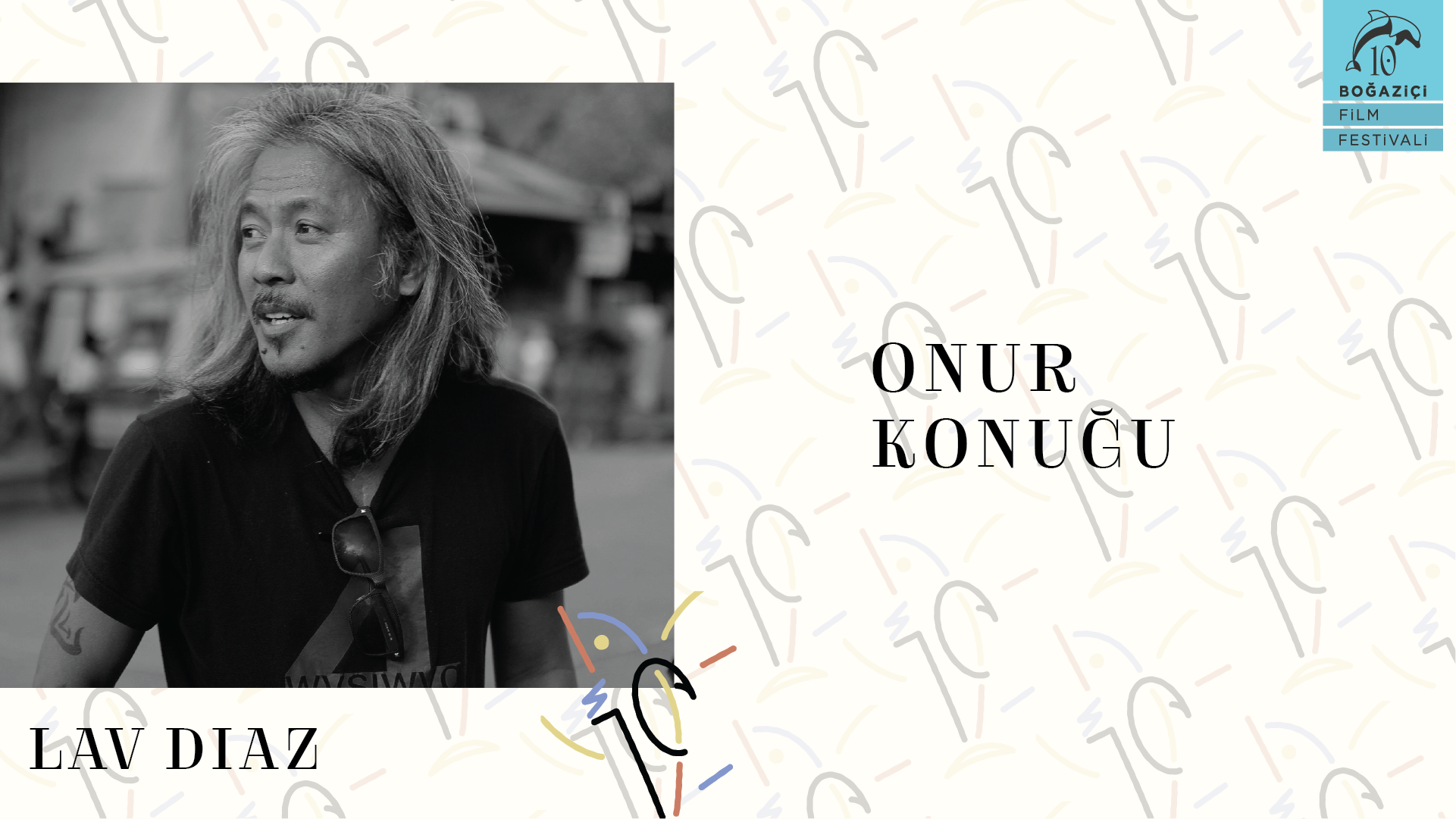 Lav Diaz ve Ildiko Enyedi 10. Bo�azi�i Film Festivali'nin onur konuklar� olarak �stanbul'a geliyor!