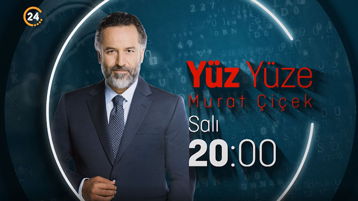 Murat �i�ek ile Y�z Y�ze Sal�, 20.00'da 24 TV'de