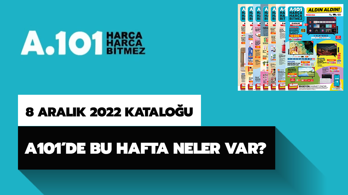 A101 8 Aralk 2022 aktel rnler katalou! A101'de bu hafta neler var?