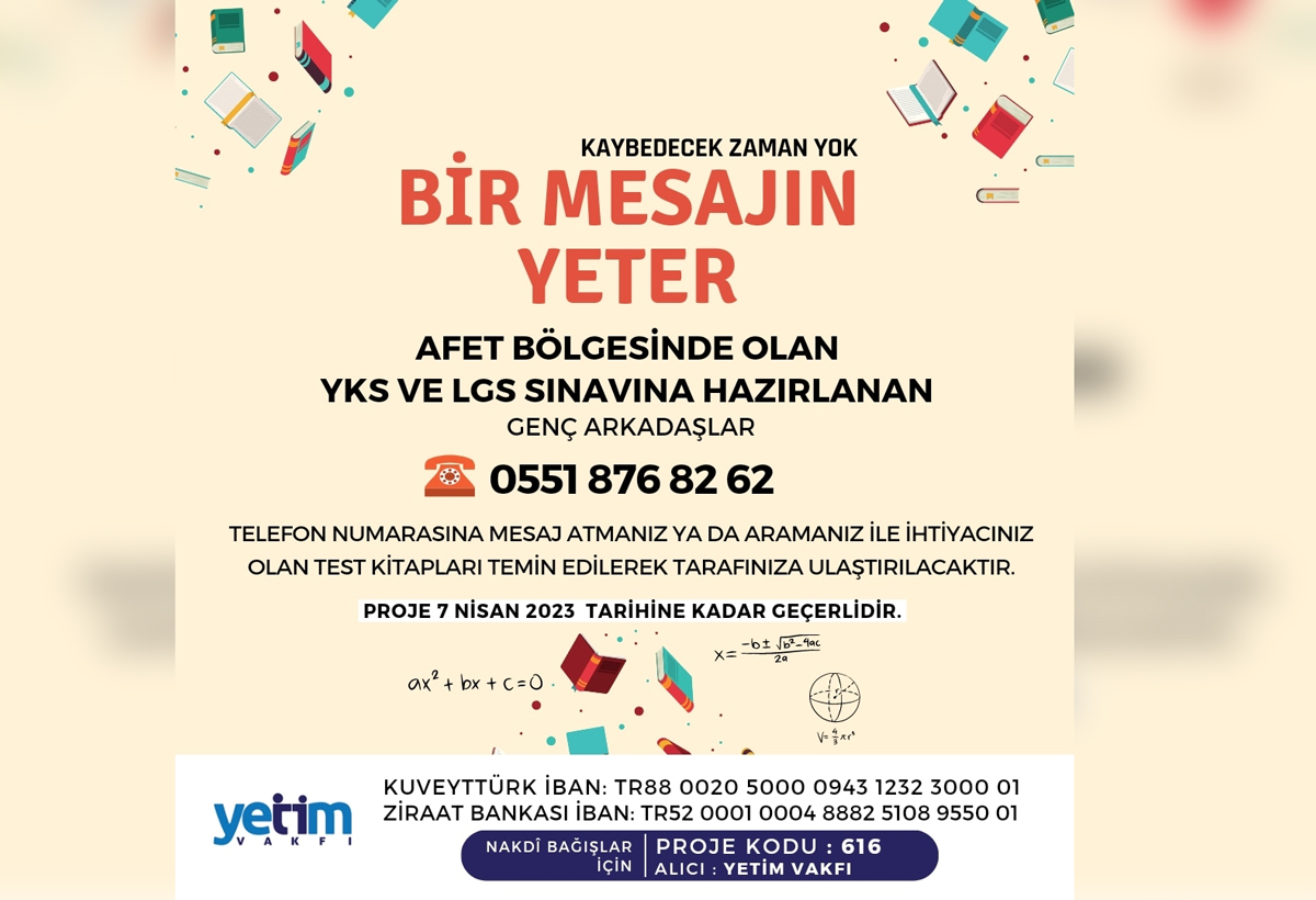 'Bir mesaj�n yeter'... Yetim Vakf�'ndan depremzede ��rencilere test kitab� projesi