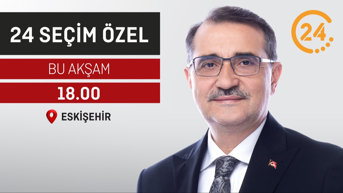 Enerji ve Tabii Kaynaklar Bakan Fatih Dnmez 24 TV'ye konuk oluyor