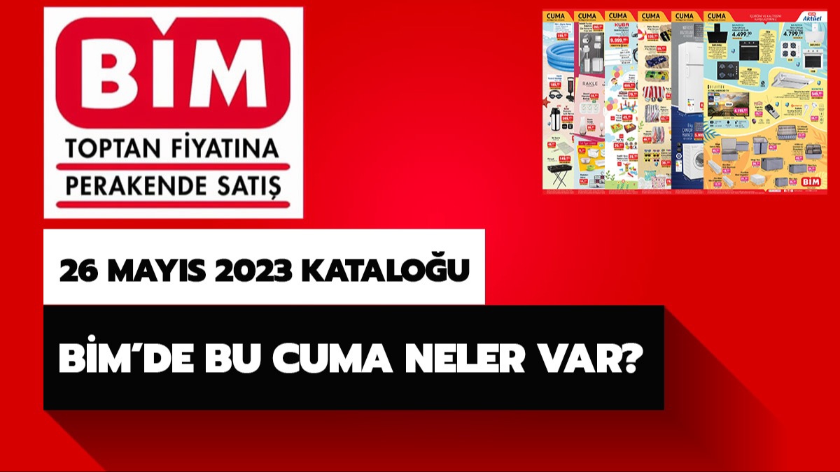 BM 26 Mays 2023 aktel rnler katalou BM'de bu hafta cuma neler var?