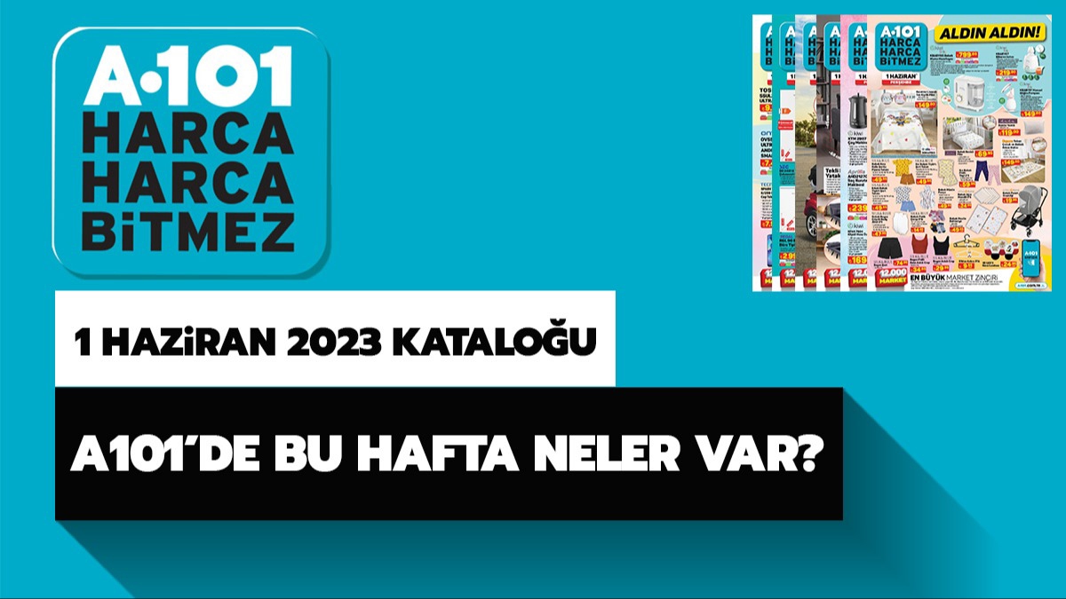 A101'de bu hafta neler var? A101 1 Haziran 2023 aktel rnler katalou